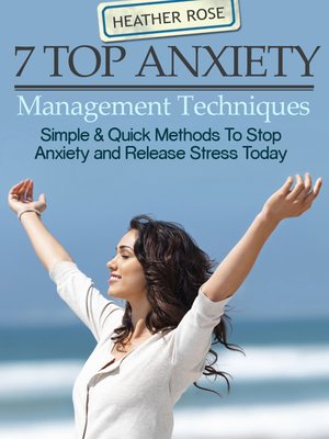 cover image of 7 Top Anxiety Management Techniques